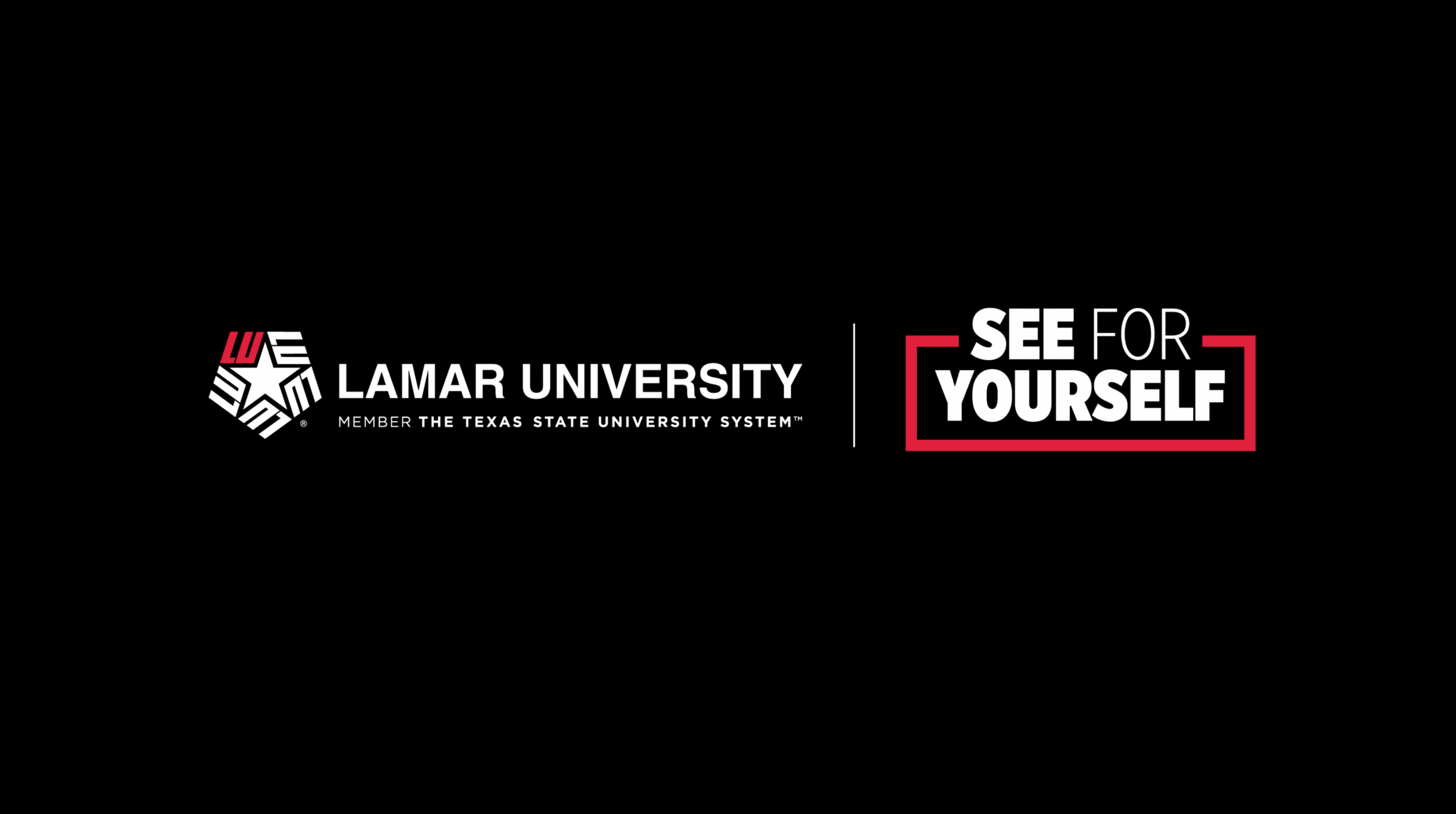 Lamar University | See For Yourself
